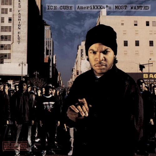 Ice Cube - Amerikkka’s Most Wanted