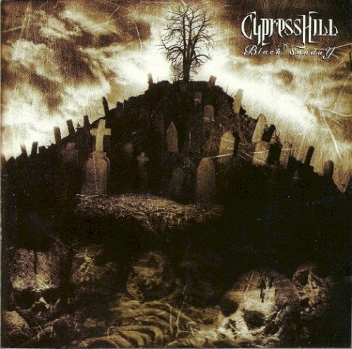 Cypress Hill - Black Sunday