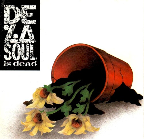 De La Soul - De La Soul Is Dead