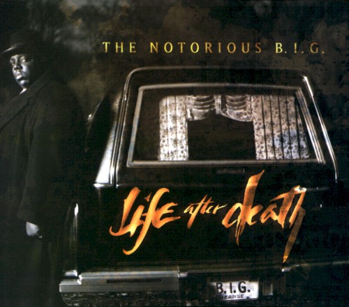 Notorious B.I.G. - Life After Death