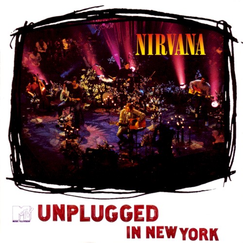 Nirvana - MTV Unplugged in New York