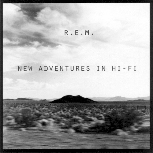 R.E.M. - New Adventures in Hi‐Fi