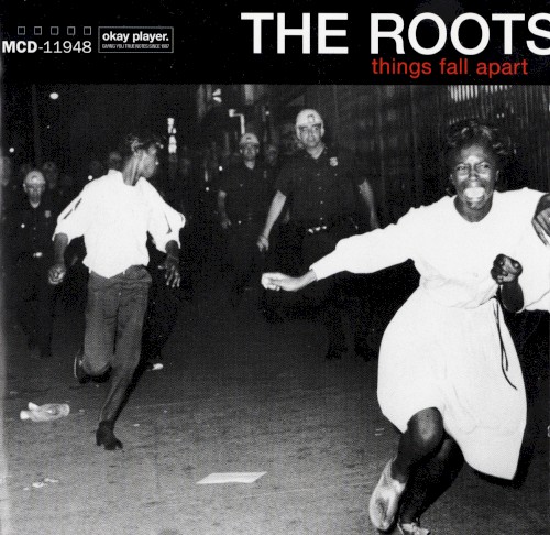 The Roots - Things Fall Apart