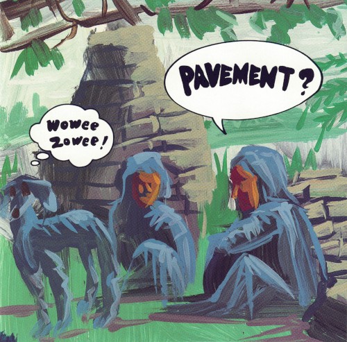 Pavement - Wowee Zowee